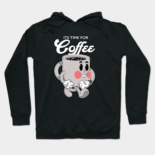 Its Time for Coffee Hoodie by Artthree Studio